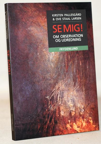 Se mig! - Om observation og udredning.