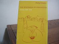 The Kindness of Strangers, Poems 1969-1974 by Philip Whalen - Paperback - 1976 - from Bungalow Books, ABAA (SKU: 23902)