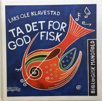 Ta det for god fisk
