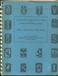 U.S. Military Shoulder Patches of the United States Armed Forces: 2nd Edition Revised