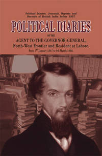 POLITICAL DIARIES OF THE AGENT TO GOVERNOR-GEN