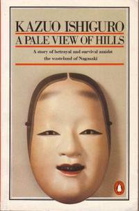 A Pale View of Hills by Ishiguro, Kazuo