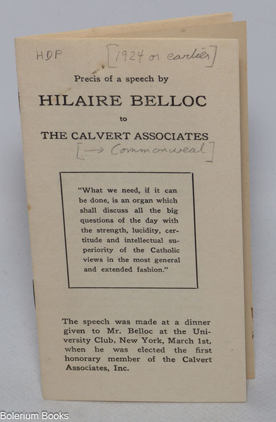 Precis of a speech by Hilaire Belloc to the Calvert Associates
