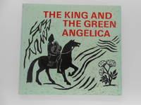image of The King and the Green Angelica: Stories and Poems from Old Norse and Anglo-Saxon Times Collected and Arranged By Isabel Wyatt and Joan Rudel