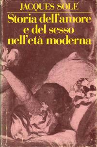 cover of STORIA DELL'AMORE E DEL SESSO NELL'ETA' MODERNA