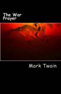 The War Prayer by Mark Twain - 2015-12-19