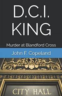 D.C.I. KING: Murder at Blandford Cross