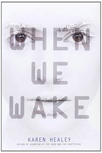 When We Wake