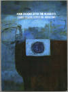 FOUR DECADES AFTER THE MURALISTS; CUATRO DECADAS DESPUES DEL MURALISMO