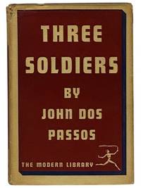 Three Soldiers (The Modern Library of the World's Best Books ML 205)