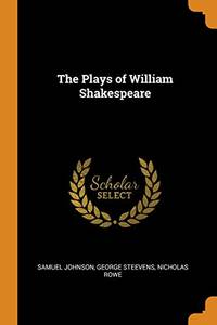 The Plays of William Shakespeare