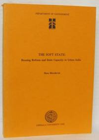 The Soft State. Housing Reform and State Capacity…