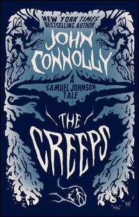 The Creeps : A Samuel Johnson Tale