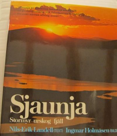 Sjaunja. Stormyr, urskog, fjäll.