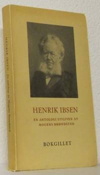 Henrik Ibsen. En antologi utgiven av Mogen…