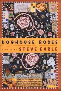 Doghouse Roses: Stories