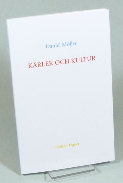 Kärlek och kultur. [Dikt].