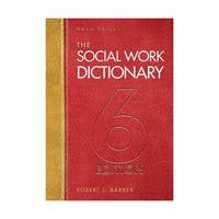 The Social Work Dictionary, 6th Edition