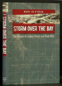 cover of Storm Over the Bay: The People of Corpus Christi and Their Port