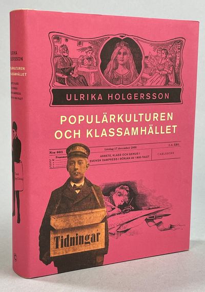 Populärkulturen och klassamhället. Arbete, klass…