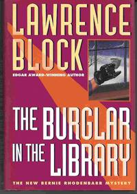 THE BURGLAR IN THE LIBRARY :  A Bernie Rhodenbarr Mystery by Block, Lawrence - 1997