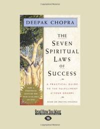 image of The Seven Spiritual Laws of Success: A Practical Guide to the Fulfillment of Your Dreams