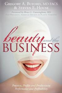 Beauty and the Business : Practice, Profits and Productivity, Performance and Profitability