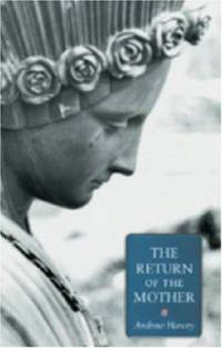 The Return of the Mother