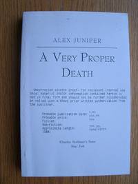A Very Proper Death by Alex aka Janette Turner Hospital Juniper - Paperback - Uncorrected Advance Proof - 1991 - from Scene of the Crime Books, IOBA (SKU: biblio8697)