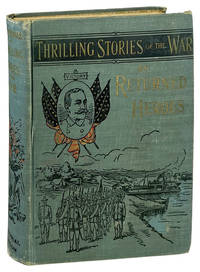Reminiscences and Thrilling Stories of the War by Returned Heroes Containing Vivid Accounts of Personal Experiences by Officers and Men [WITH] Salesman's Dummy [Two Volume Set]