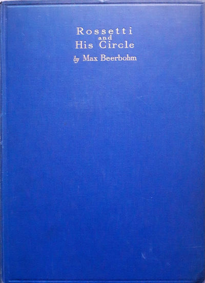 Rossetti and His Circle.