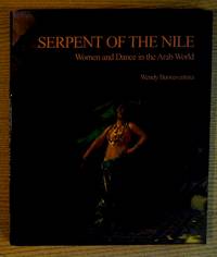 Serpent of the Nile : Women and Dance in the Arab World