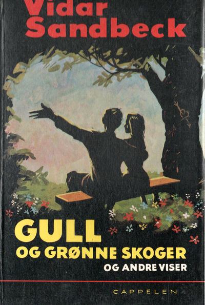 Gull og grønne skoger pg andre viser