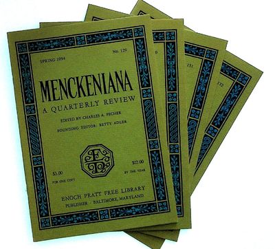 Menckeniana: A Quarterly Review. 4 issues from 1994: Spring, Summer, Fall, and Winter