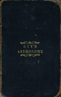 Guy's Elements of Astronomy, familiarly…