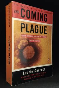 cover of The Coming Plague; Newly Emerging Diseases in a World Out of Balance