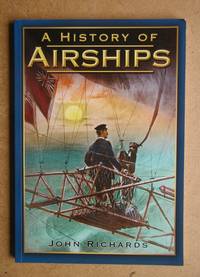 A History of Airships.