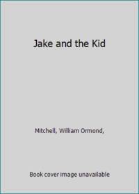 Jake and the Kid