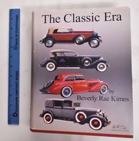 The Classic Era by Kimes, Beverly Rae and Winston S. Goodfellow - 2001