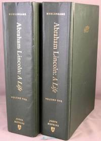 Abraham Lincoln, A Life. 2 volumes.