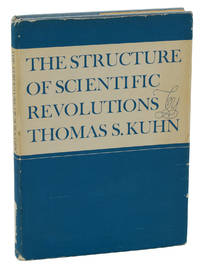 The Structure of Scientific Revolutions by Kuhn, Thomas S - 1962