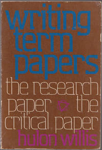 cover of Writing Term Papers: the Research Paper, the Critical Paper