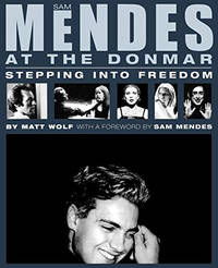 Sam Mendes at the Donmar: Stepping into Freedom