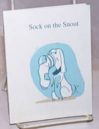 Sock on the Snout by Eaton, Mike; illustrated by Rich Tuzon - 2006