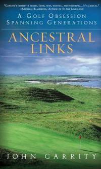 Ancestral Links : A Golf Obsession Spanning Generations