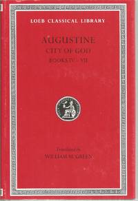 cover of Augustine: City of God, Volume II, Books IV-VII (Loeb Classical Library)