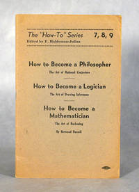 image of How To Become A Philosopher, How To Become A Logician, How To Become A Mathematician