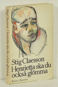 Henrietta ska du också glömma.