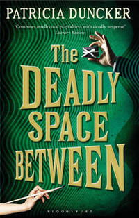 image of The Deadly Space Between: Reissued