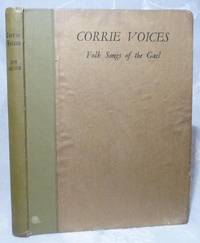 image of Corrie Voices. Folk Songs of the Gael.